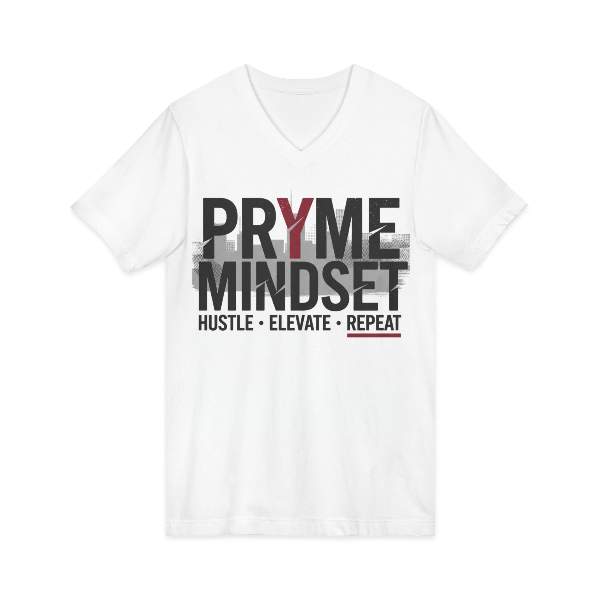 Pryme Mindset Hustle Elevate Repeat T-Shirt | V-Neck Motivational Tee